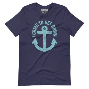 I Came To Get Down Soft Style T-Shirt